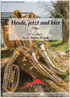 Heute, jetzt und hier 