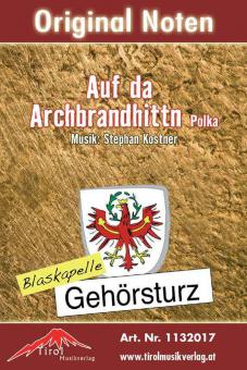 Auf da Archbrandhittn 