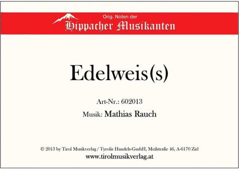 Edelweis(s) 