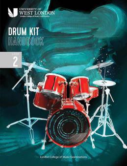 London College of Music Drum Kit Handbook 2022: Step 2 