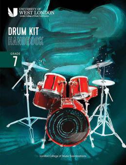 London College of Music Drum Kit Handbook 2022: Grade 7 