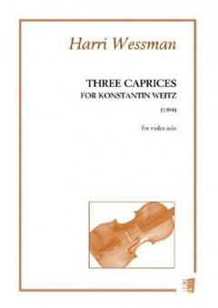 Three Caprices for Konstantin Weitz 