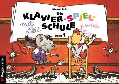 Die Klavier-Spiel-Schule mit Lilli und Resa 1 