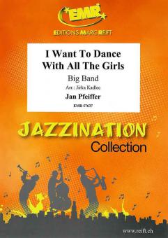 I Want To Dance With All The Girls Standard