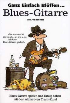 Ganz einfach blöffen... Blues-Gitarre 