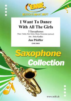 I Want To Dance With All The Girls Download
