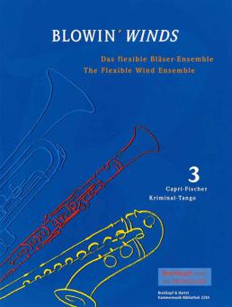 Blowin' Winds - Das flexible Bläser-Ensemble Heft 3 