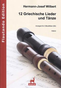 12 Griechische Lieder und Tänze 