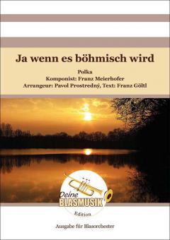Ja wenn es böhmisch wird 