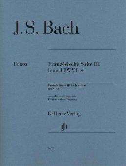 Französische Suite 3 h-moll BWV 814 