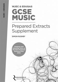 WJEC & Eduqas GCSE Music - Prepared Extracts Supplement 