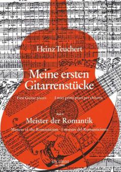 Meine ersten Gitarrenstücke: Meister der Romantik 