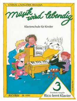 Musik wird lebendig - Rico lernt Klavier 3 