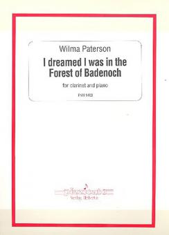 I dreamed I was in the Forest of Badenoch 