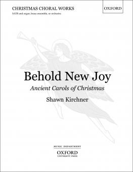 Behold New Joy: Ancient Carols of Christmas 