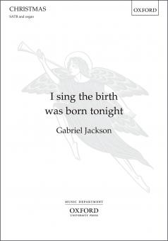 I sing the birth was born tonight 