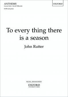 To Every Thing There Is A Season 
