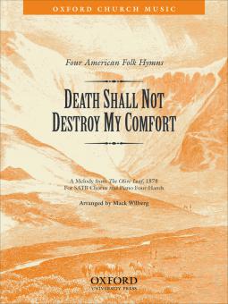 Death shall not destroy my comfort 
