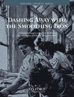 Dashing away with the smoothing iron 