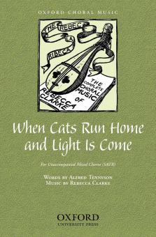 When Cats Run Home And Light Is Come 