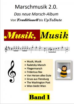 Musik, Musik - das neue Marsch-Album 
