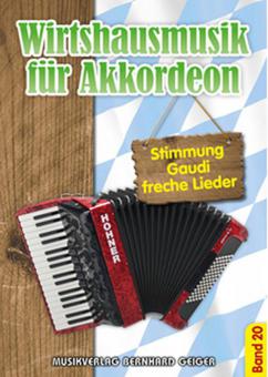 Wirtshausmusik für Akkordeon 20 