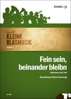 Fein sein, beinander bleibn 
