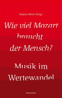 Wie viel Mozart braucht der Mensch? 