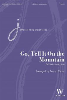 Go, Tell It On the Mountain 
