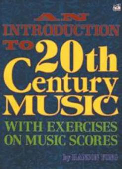 An Introduction to 20th Century Music 