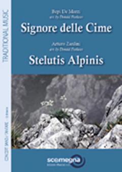 Signore Delle Cime - Stelutis Alpinis 
