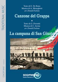 Canzone Del Grappa - La Campana Di San Giusto 