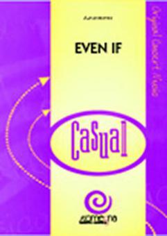 Even If 