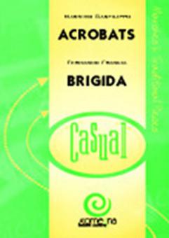 Acrobats - Brigida 