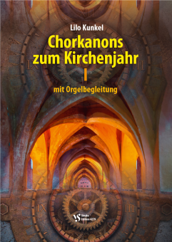 Chorkanons zum Kirchenjahr 