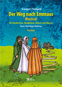 Der Weg nach Emmaus - Klavier mit Sprechtexten und Singstimmen 