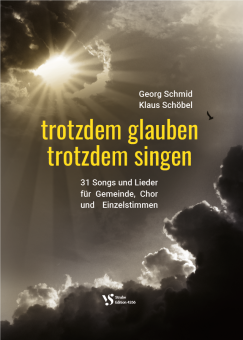 trotzdem glauben trotzdem singen 