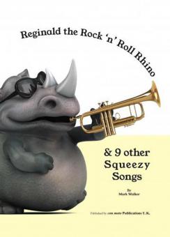 Rock 'N' Roll Rhino and 9 Other Squeezy Songs 