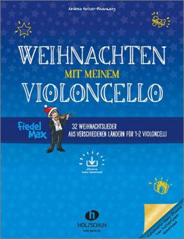 Weihnachten mit meinem Violoncello - mit Audio-Download 