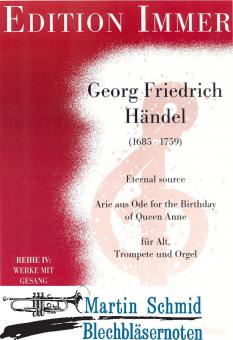 Eternal Source - Arie aus Ode for the Birthday of Queen Anne 