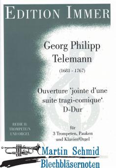 Ouverture 'Jointe d'une suite tragi-comique' D-Dur 