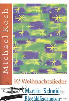 92 Weihnachtslieder für 1-2 Trompeten 