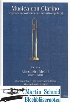 Cantata à Voce Sola con Tromba D-Dur 'Rimbomba mia tromba' 