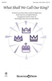 What Shall We Call Our King? 