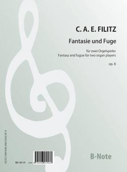 Orgelfantasie und Fuge op. 8 