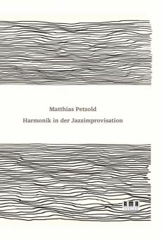 Harmonik in der Jazzimprovisation 