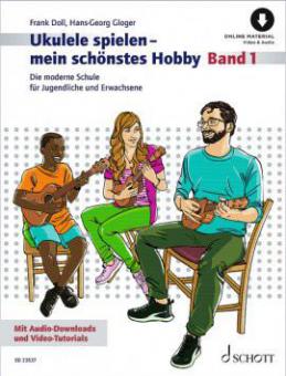 Ukulele spielen - mein schönstes Hobby 1 