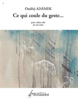 Ce Qui Coule Du Geste 