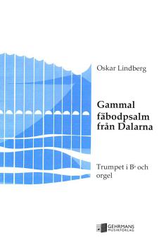 Gammal fäbodpsalm fran Dalarna 