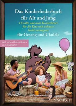 Das Kinderliederbuch für Alt und Jung 